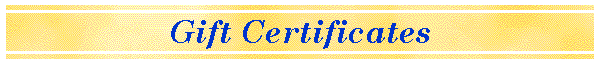 Gift Certificates