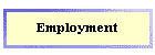 Employment