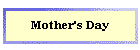 Mother's Day
