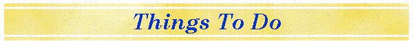 Things To Do